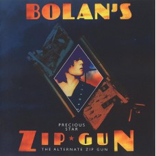 T. REX Precious Star (The Alternate Bolan's Zip Gun) (Edsel EDCD 443) UK 1996 CD (Glam) +Bonus